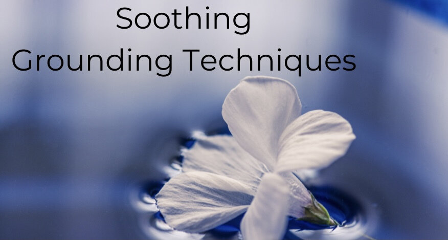 soothing-grounding-techniques1.jpg