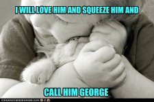 funny-pictures-i-will-love-him-and-squeeze-him-and.jpg