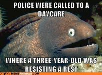 advice-animals-memes-police-were-called-to-a-daycare-where-a-three-year-old-was-resisting-a-rest.jpg