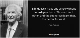 quote-life-doesn-t-make-any-sense-without-interdependence-we-need-each-other-and-the-sooner-eri.jpeg