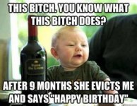 This-Bitch-You-Know-What-This-Bitch-Does1-After-9-Months-She-Evicts-Me-And-Says-Happy-Birthday-F.jpg